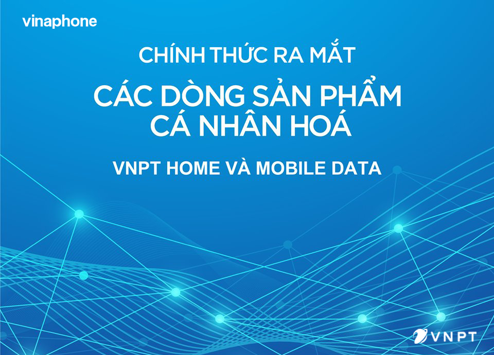 “Cá nhân hóa”- gói cước mới của VNPT VinaPhone dành cho người dùng kết nối 4.0