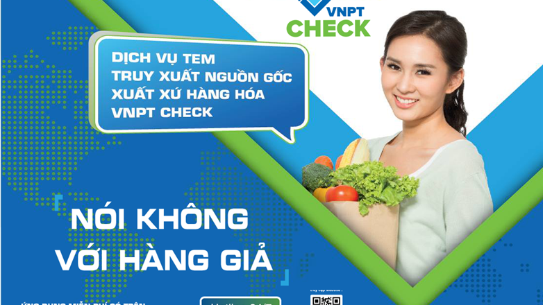 VNPT CHECK - DỊCH VỤ TEM ĐIỆN TỬ XÁC THỰC HÀNG HÓA