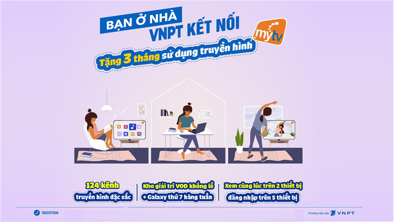 VNPT tặng miễn phí 3 tháng truyền hình, hỗ trợ khách hàng vượt qua đại dịch