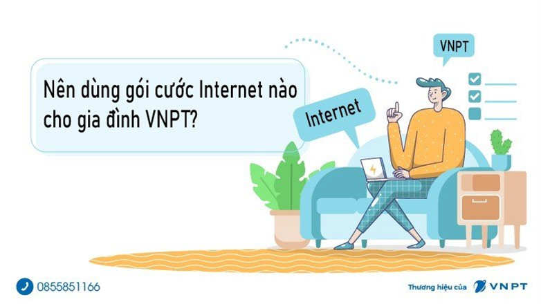 Nên dùng gói cước Internet VNPT nào cho gia đình?