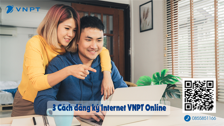 3 Cách đăng ký Internet VNPT Online tại Hà Nội siêu chi tiết