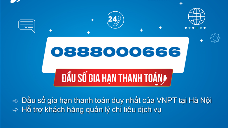 0888000666 - Đầu số gia hạn thanh toán duy nhất của VNPT Hà Nội 