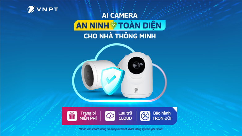 Trang bị Camera an ninh miễn phí khi đăng ký các gói cước lưu trữ Cloud của VNPT