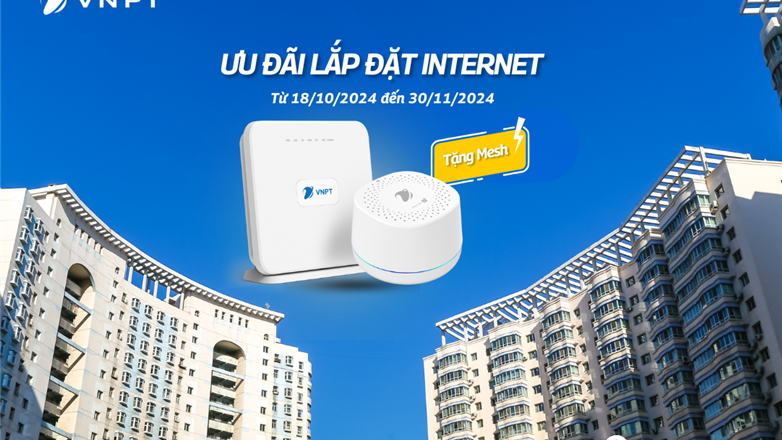 VNPT Hà Nội tặng Wi-Fi Mesh giúp nâng tầm trải nghiệm kết nối Internet