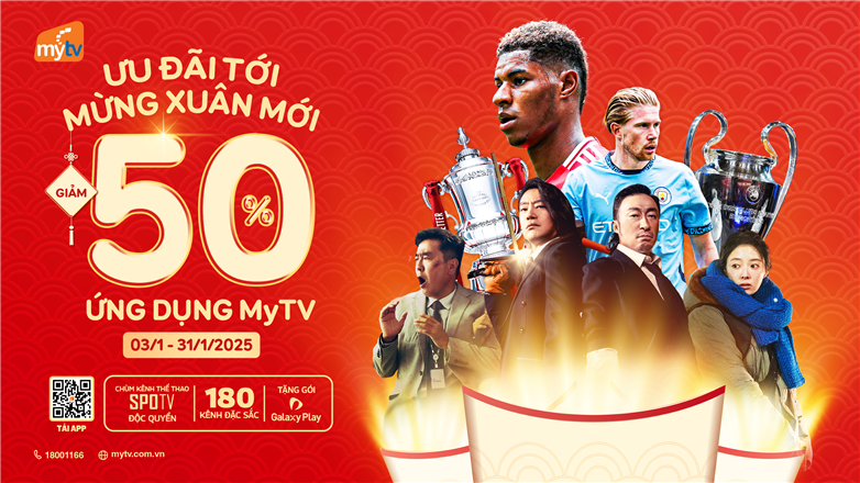 Mừng năm mới 2025, MyTV giảm giá 50% gói cước dành cho đa nhà mạng