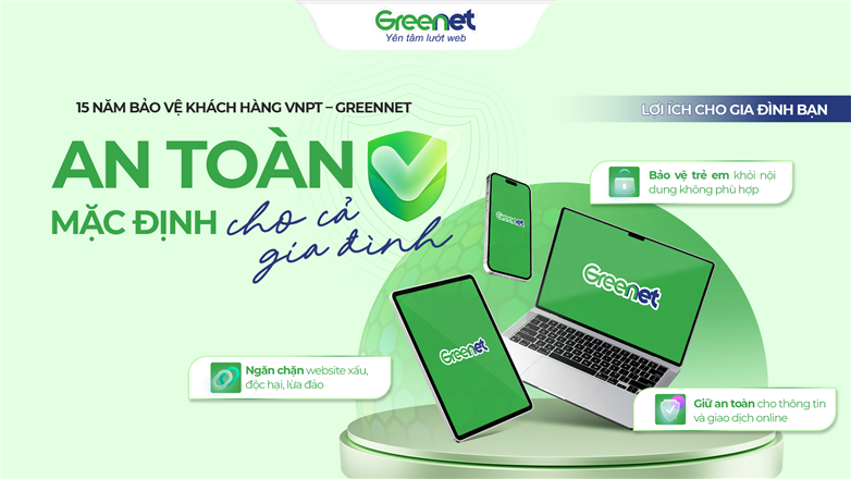 GreenNet – Giải pháp giúp phụ huynh yên tâm hơn khi con ở nhà dịp hè