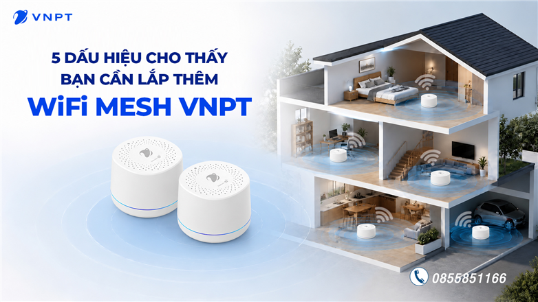 5 dấu hiệu cho thấy đã đến lúc bạn cần lắp thêm wifi mesh