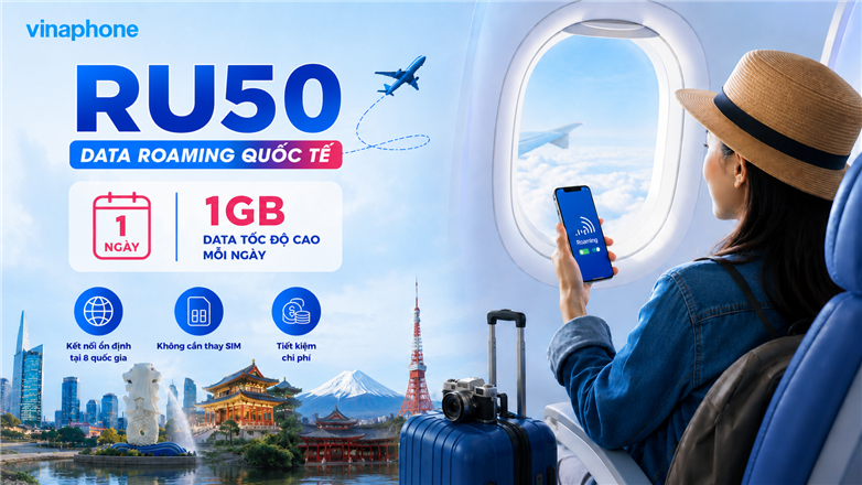 Đăng ký gói cước RU50 VinaPhone có ngay Data Roaming quốc tế 1GB/ngày