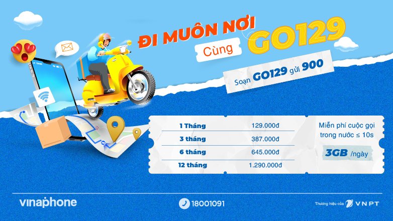 Đăng ký gói GO129 Vinaphone chỉ 129K có 90GB data + Gọi Free cả tháng