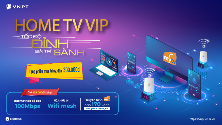 Tặng phiếu mua hàng đến 300.000đ khi đăng ký combo internet và truyền hình HomeTV VIP