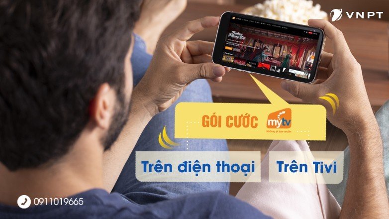 Đăng ký gói cước MyTV trên điện thoại, Smart TV siêu dễ