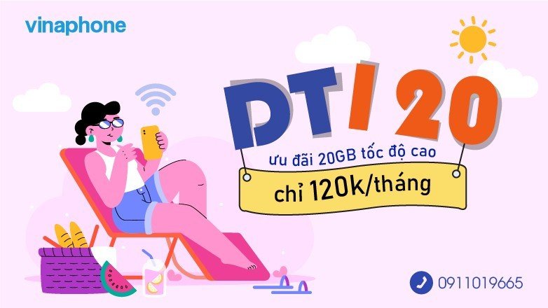 Gói DT120 VinaPhone ưu đãi 20GB tốc độ cao chỉ 120k/tháng