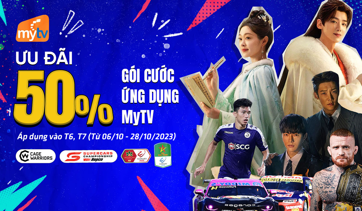 Khuyến mại giảm 50% gói cước MyTV Mobile trong tháng 10.2023