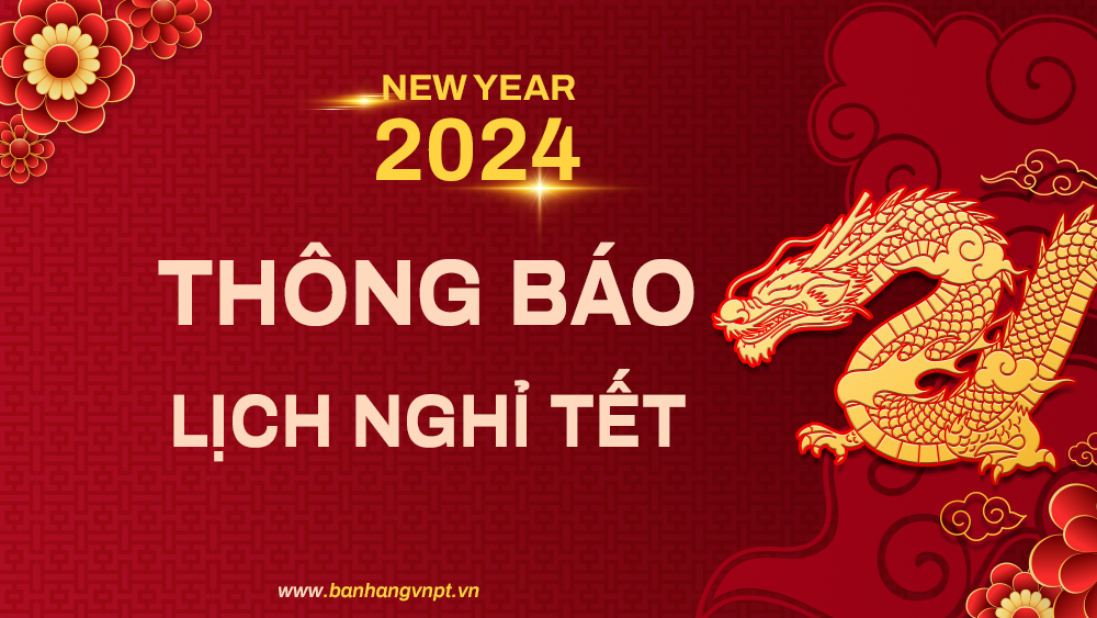 Thông báo lịch nghỉ tết 2024