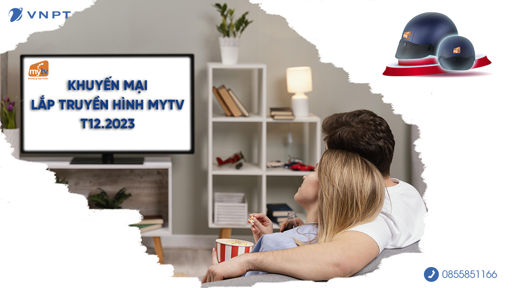 Khuyến mại lắp truyền hình MyTv Tháng 12.2023