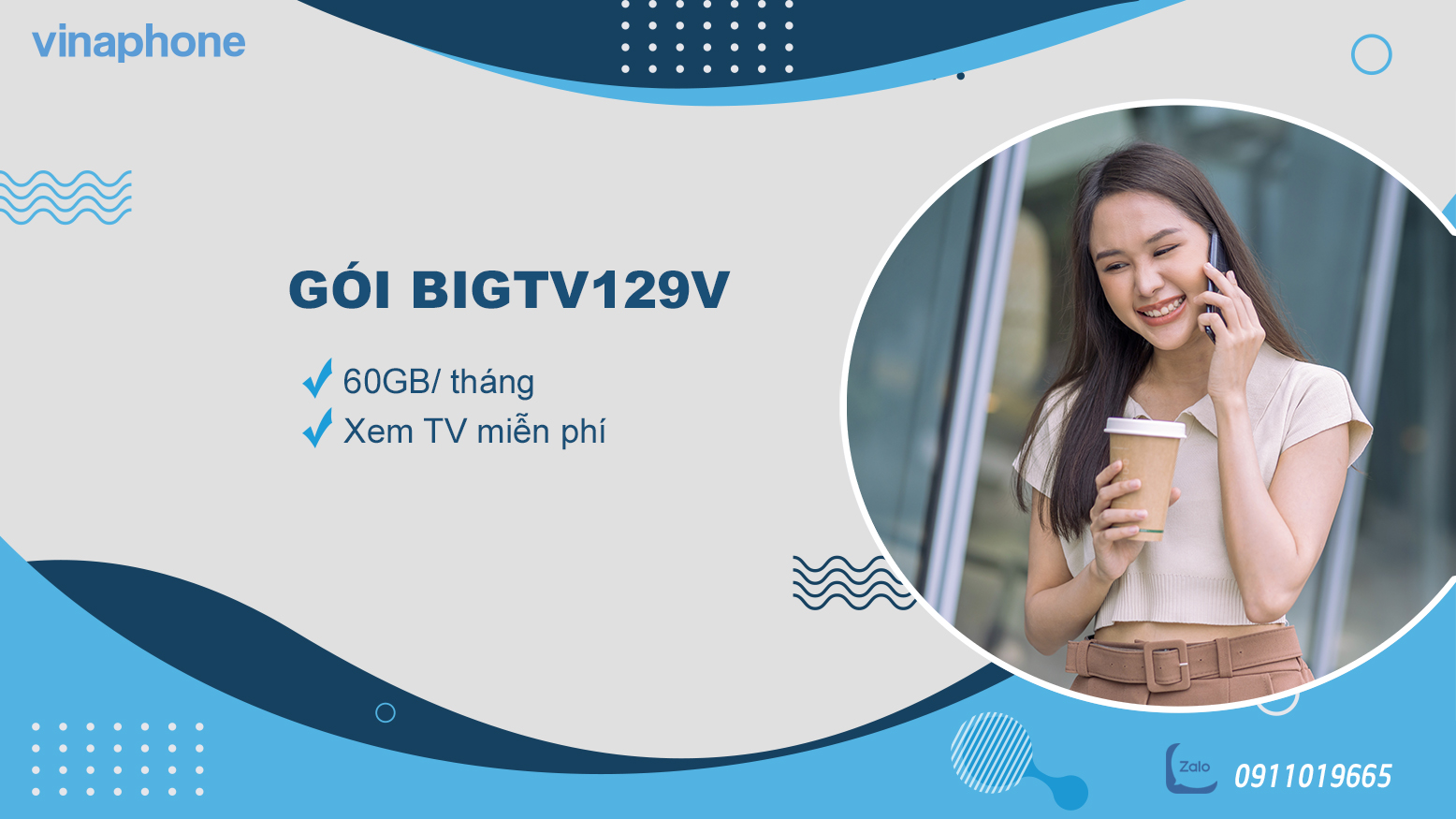 Đăng ký gói BIG129V VinaPhone nhận 60GB, FREE xem TV chỉ 129K