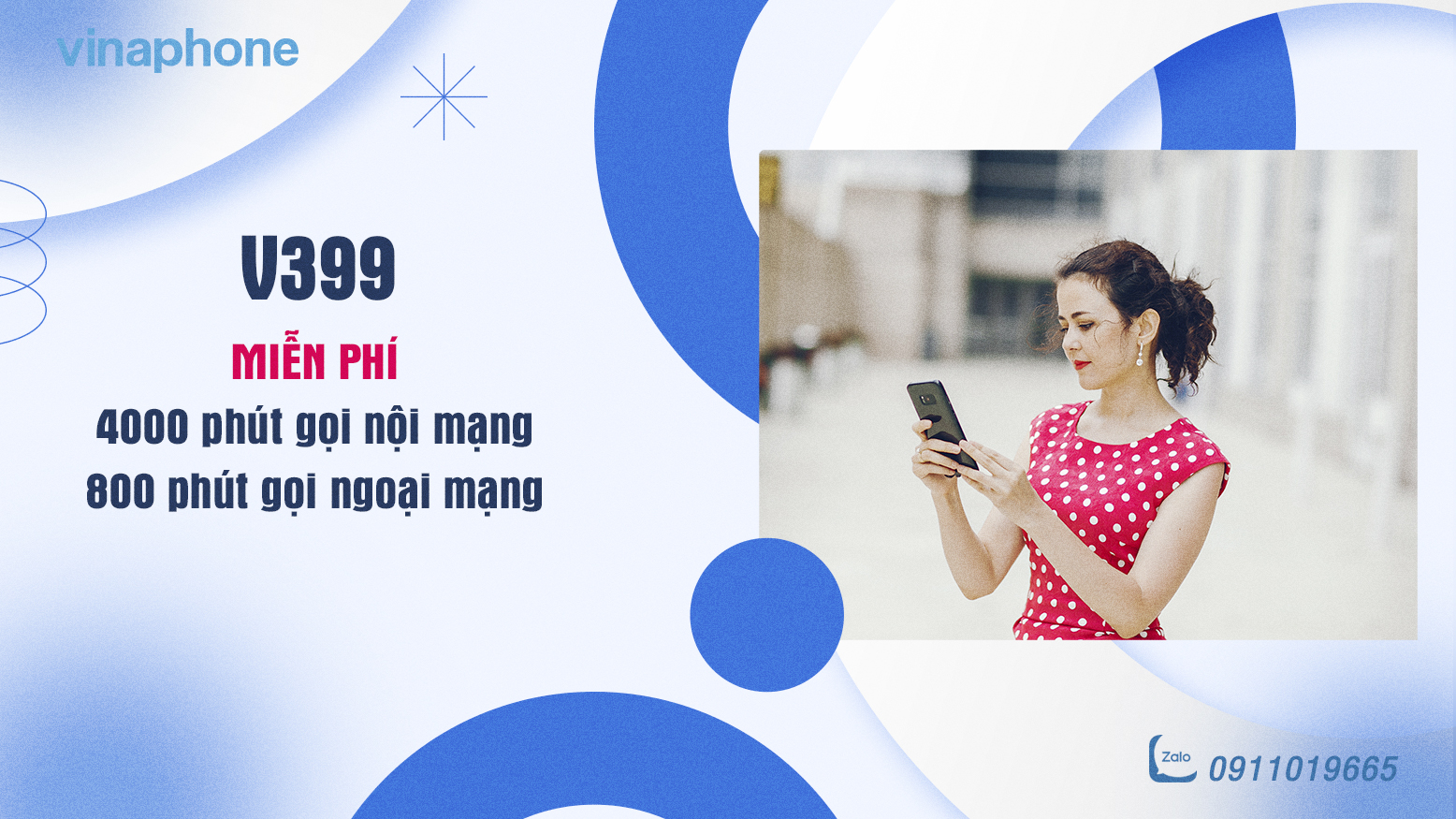 Đăng ký gói V399 VinaPhone miễn phí gọi thoại đến 4800 phút 