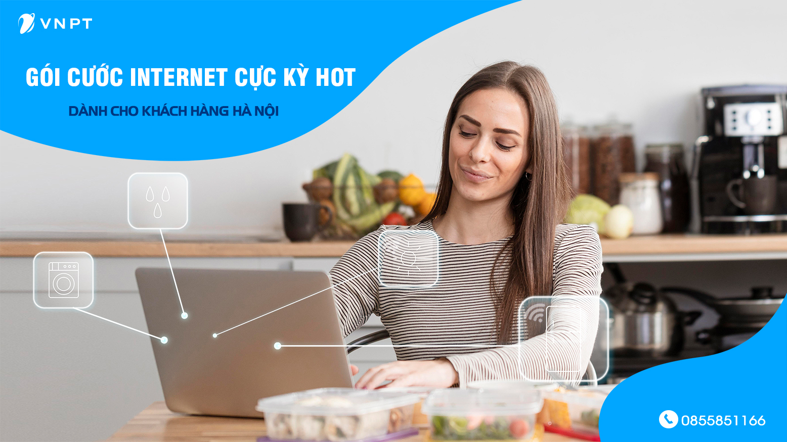 Gói cước Internet VNPT cực kỳ hot dành cho khách hàng Hà Nội