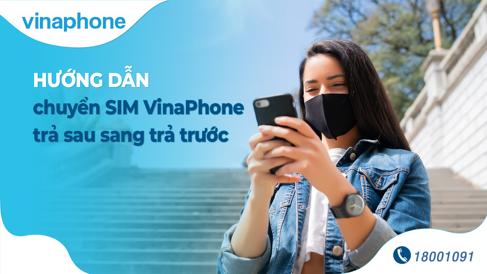 Hướng dẫn chuyển SIM VinaPhone trả sau sang trả trước 