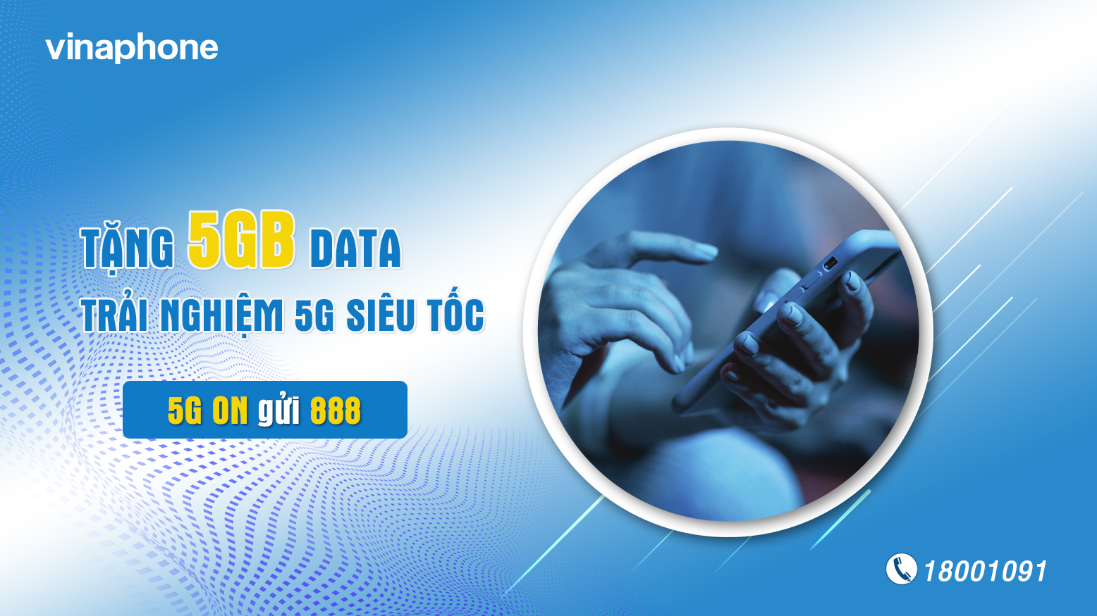 VinaPhone tặng 5GB Data cho thuê bao kích hoạt 5G trên toàn quốc