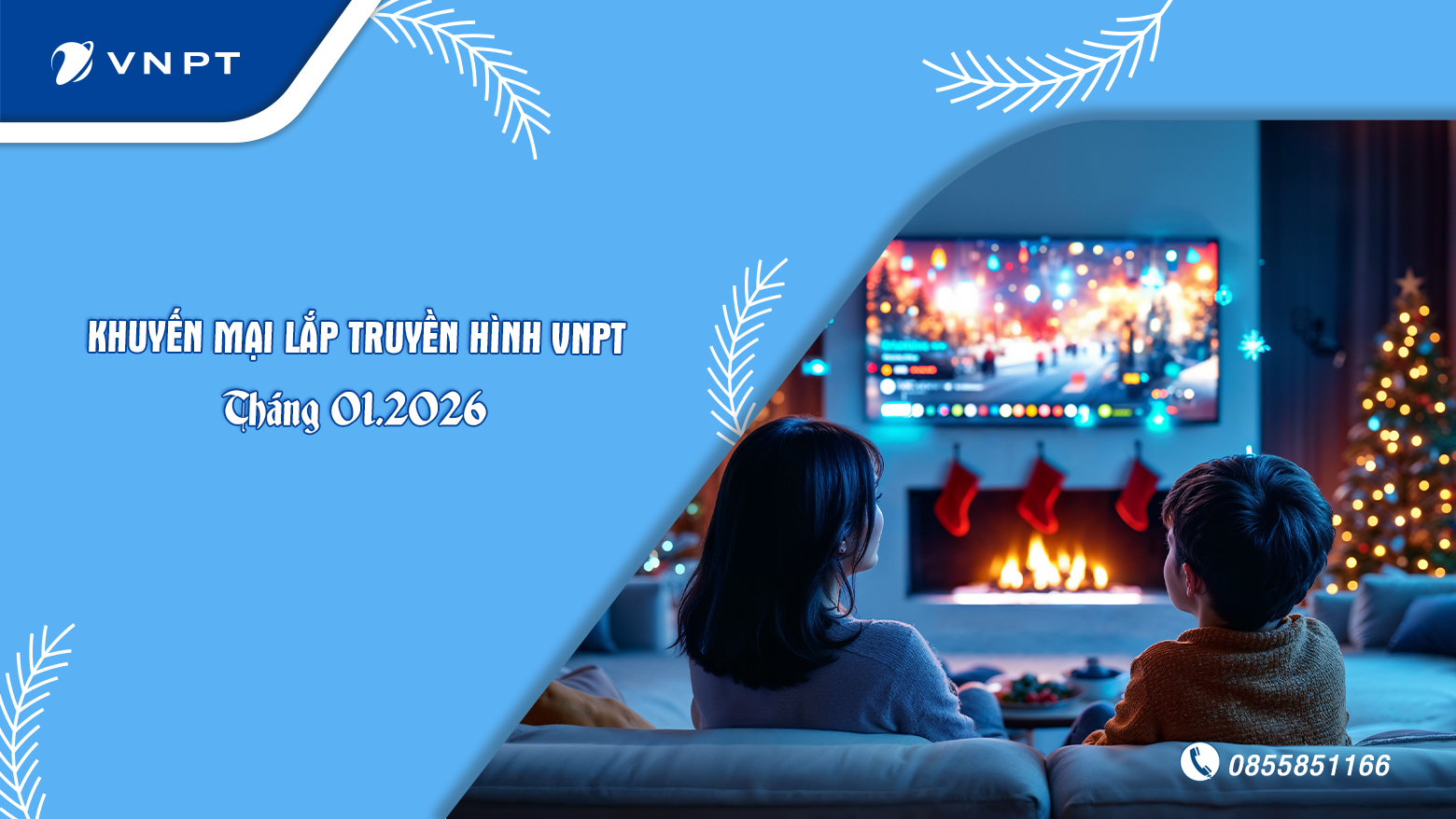 Ưu đãi lắp đặt truyền hình VNPT MyTV tháng 01/2026 cho mọi gia đình