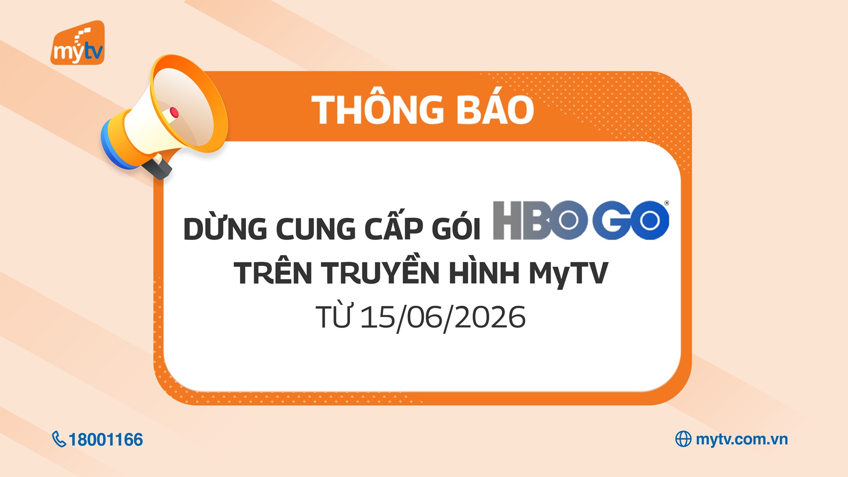 Thông báo dừng cung cấp gói HBO GO trên truyền hình MyTV từ 15/06/2026