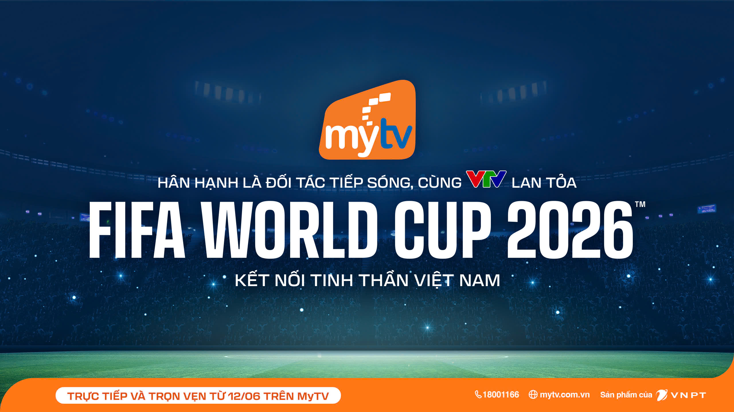Truyền hình MyTV đồng hành cùng VTV lan tỏa FIFA World Cup 2026